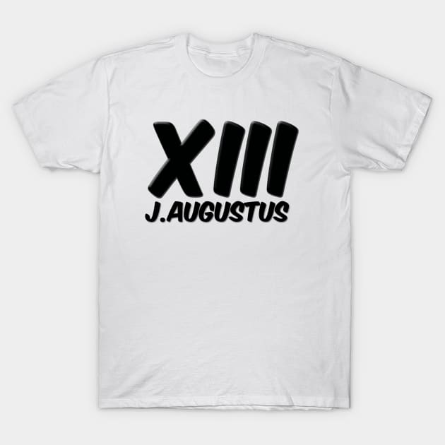 xiii j augustus T-Shirt by J. Augustus